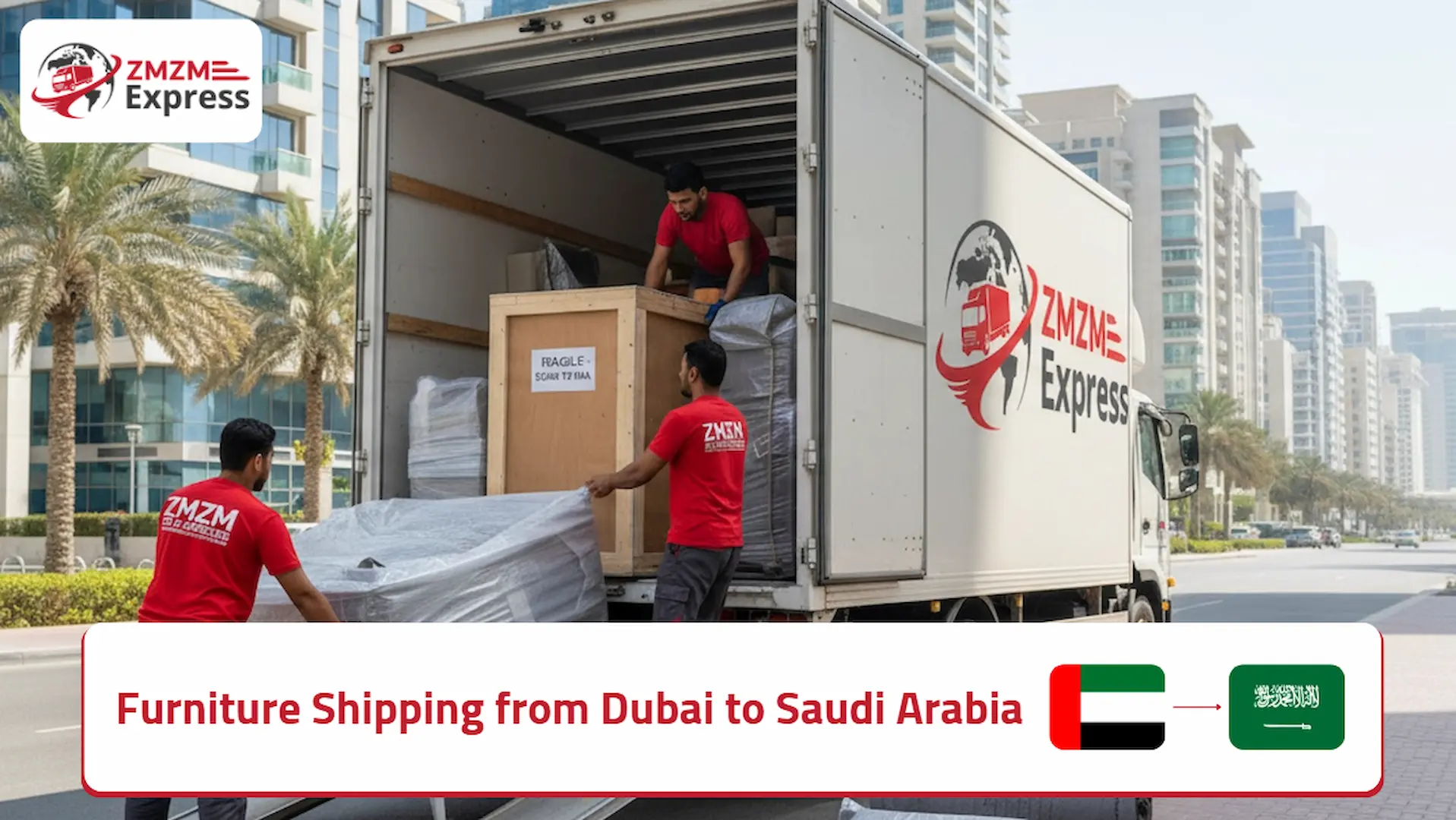 Furniture Shipping from Dubai to Saudi Arabia