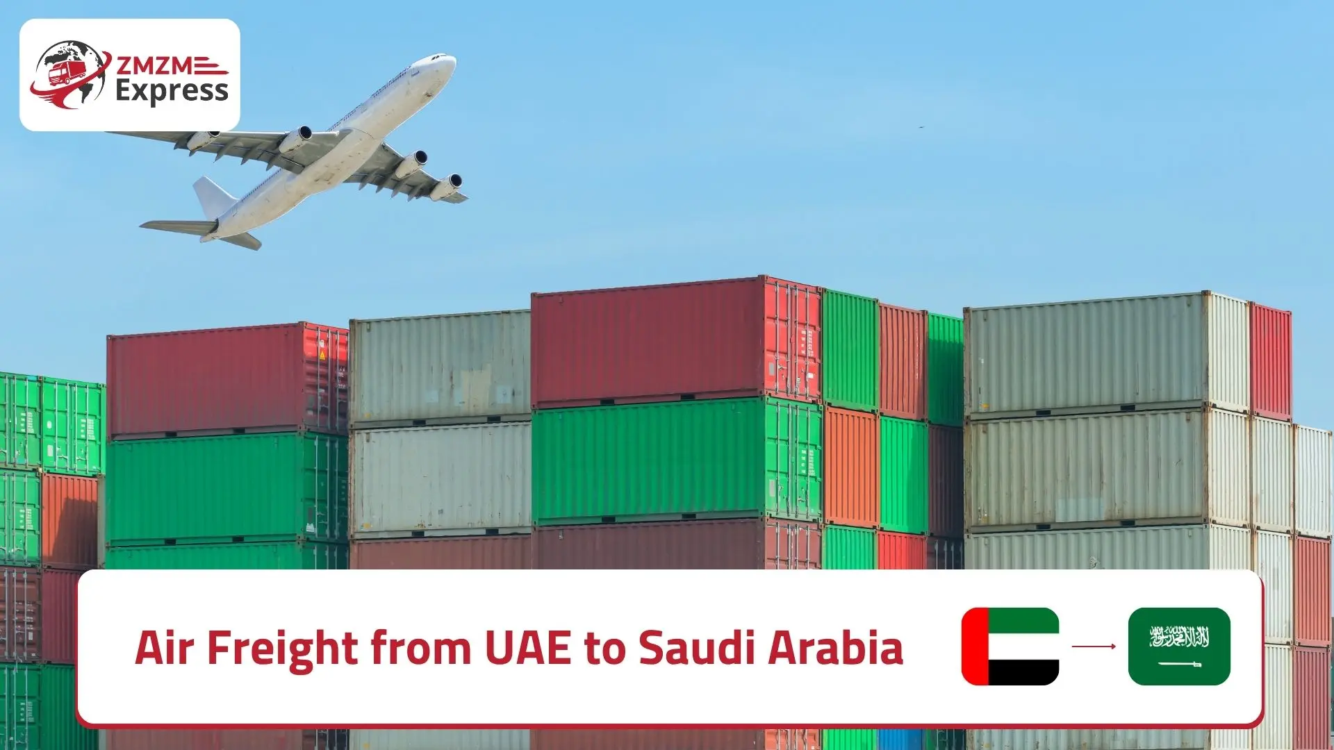 Air Freight from UAE to Saudi Arabia Air Freight from UAE to Saudi Arabia