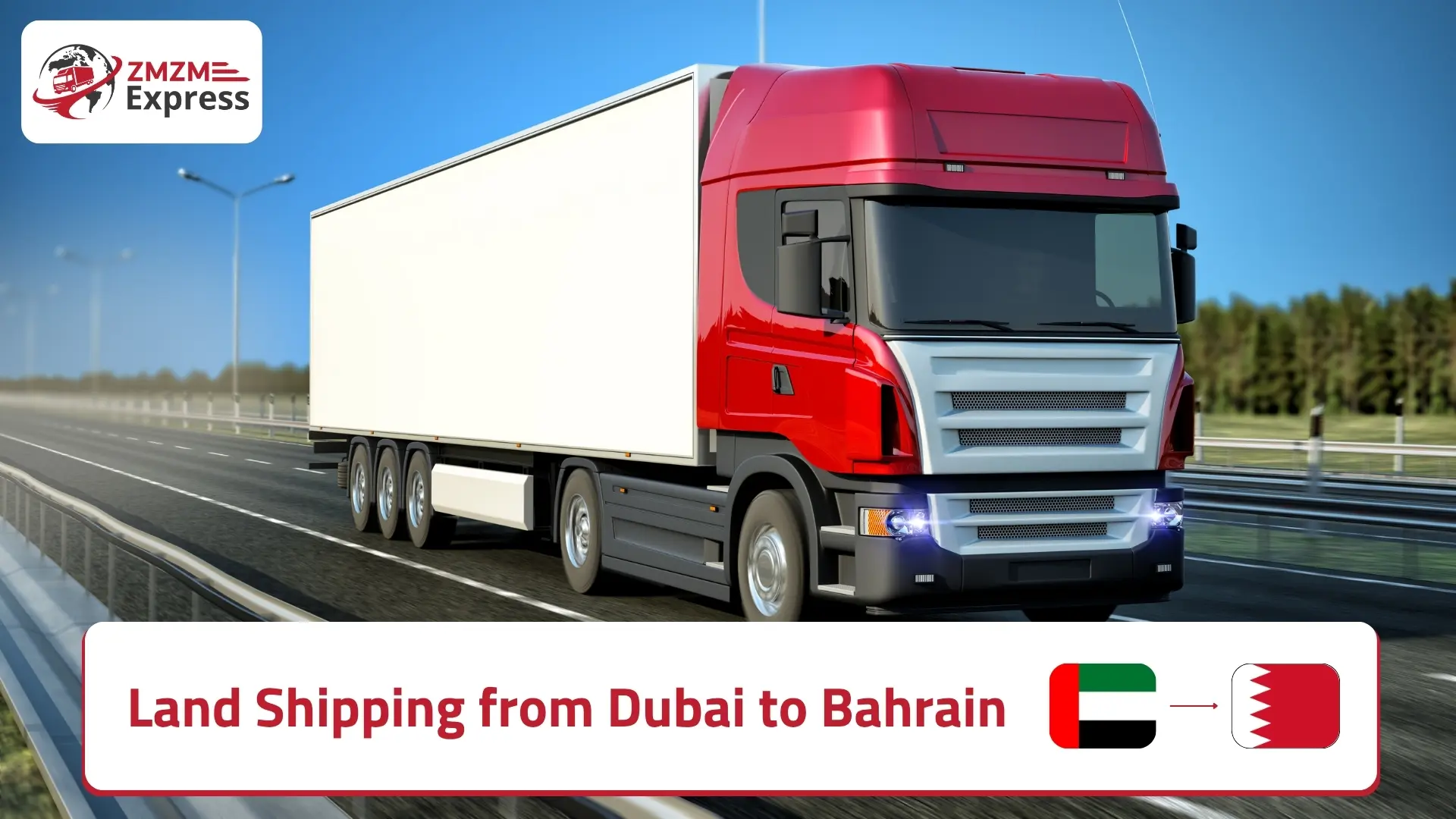 Land Shipping from Dubai to Bahrain
