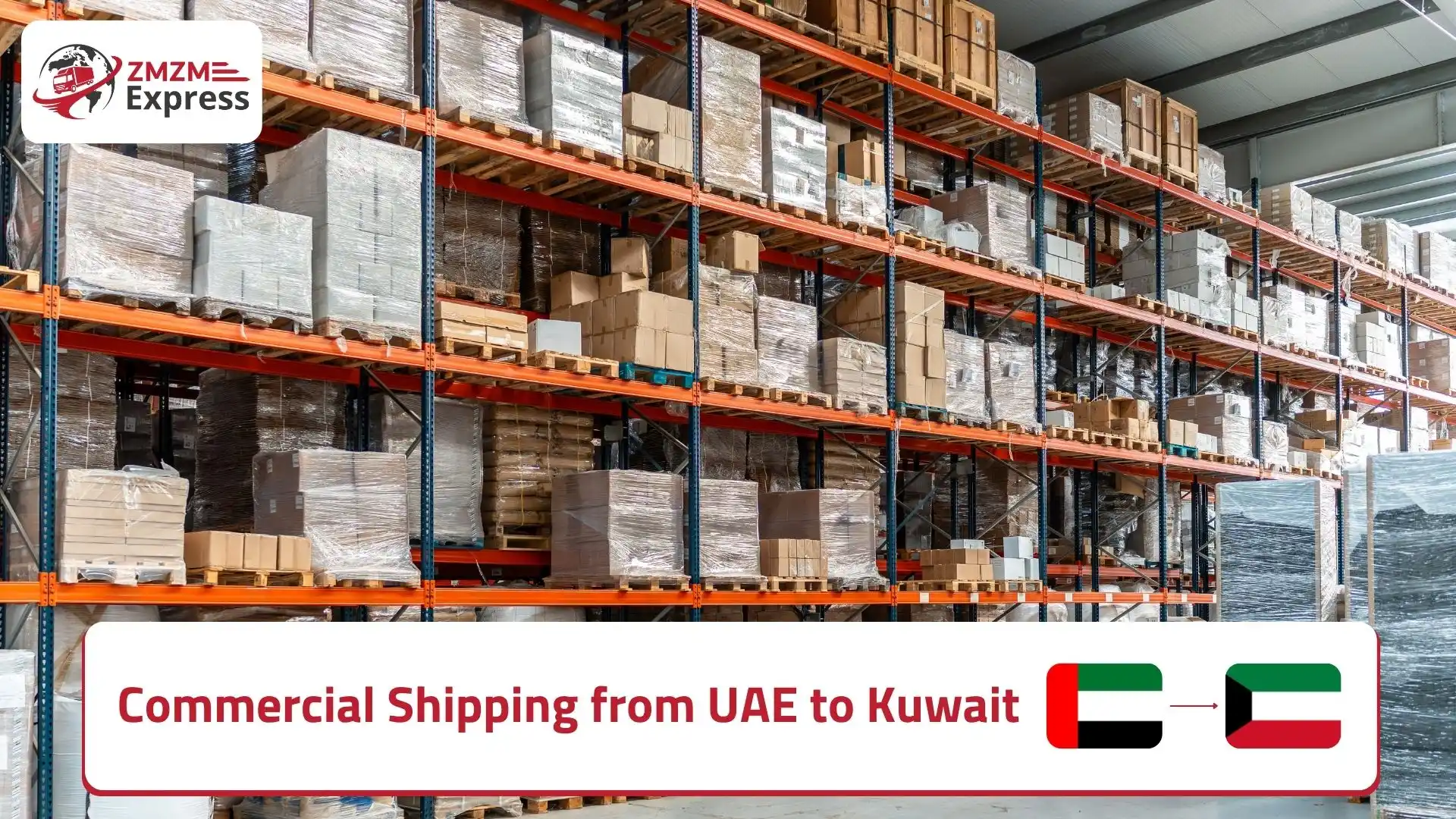 Commercial Shipping from UAE to Kuwait