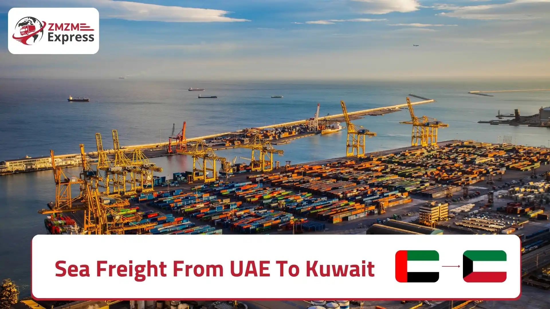 Sea Freight From UAE To Kuwait Sea Freight From UAE To Kuwait