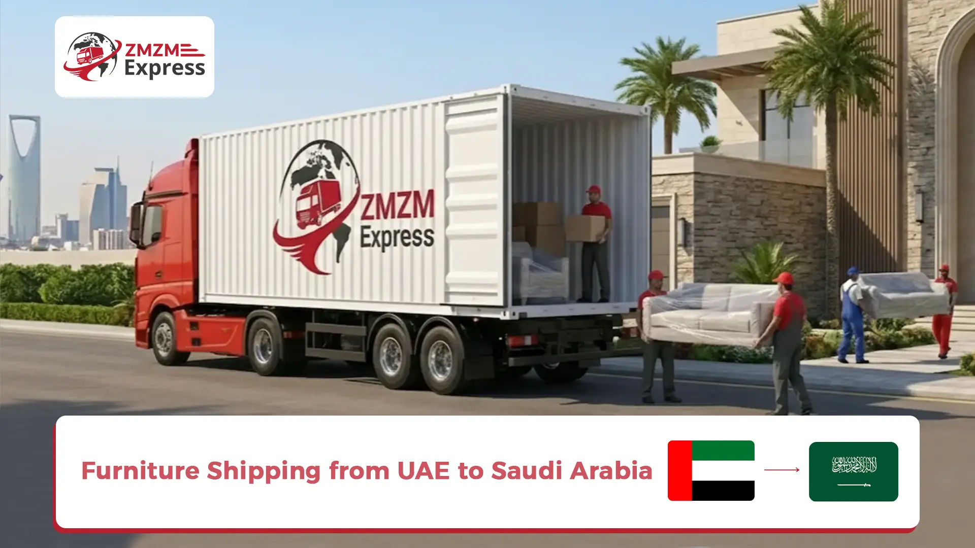 Furniture Shipping from UAE to Saudi Arabia